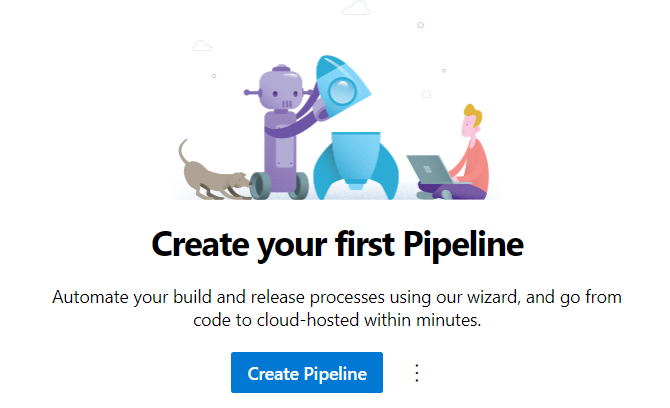 Your first pipeline