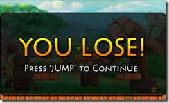 You Lose overlay with the text Press JUMP to Continue